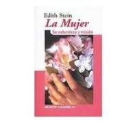 La Mujer: Su Naturaleza Y Mision