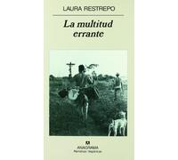 La multitud errante: 338 (Narrativas hispánicas)