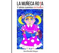 La muñeca rota y otros cuentos sin hadas
