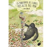 La Muntanya De Llibres Més Alta Del Món: 21 (Àlbums il·lustrats)