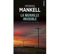 La Muraille invisible (Points Policiers)