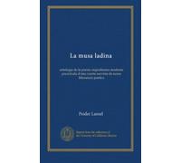 La musa ladina: antologia de la poesia engiadinaisa moderna preceduda d'una cuorta survista da nossa litteratura poetica