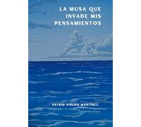 La Musa Que Invade Mis Pensamientos