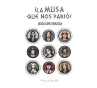 ¡La musa que nos parió!