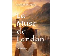La Muse de Landon: Le Serment (Les Héritiers du Lac)