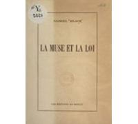 La Muse Et La Loi (ebook)