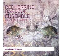 François Couperi Redherring Baroque Ensemble: La Muse Et La Mise En Concer (CD)