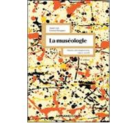 La Muséologie - 6e Éd. (ebook)