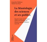 La Muséologie Des Sciences Et Ses Publics (ebook)