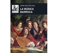 La música barroca. Música en Europa occidental, 1580-1750