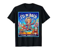 La música barroca Siempre está de Moda Bach Compositor Humor Camiseta
