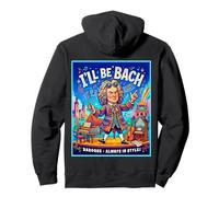 La música barroca Siempre está de Moda Bach Compositor Humor Sudadera con Capucha