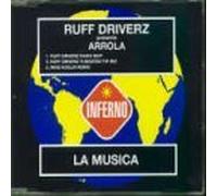 La Musica by Ruff Driverz Presents Arrola (2000-04-25)