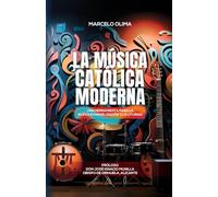 La música católica moderna: Una herramienta para la nueva evangelización y la liturgia