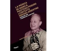 La música de B. Isidro Maiztegui Pereiro... | María Fouz Moreno