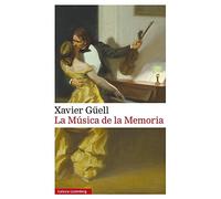 La Música de la Memoria- rústica (Narrativa)