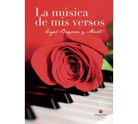 La música de mis versos (NOVELA)