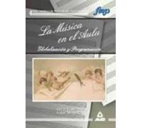 La Musica En El Aula: Globalizacion Y Programacion
