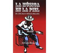 La música en la piel: De Chicago a Nueva Orleans: 6 (Et cetera)