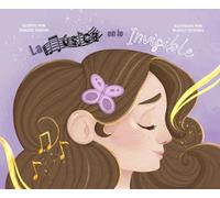 LA MÚSICA EN LO INVISIBLE (NARRATIVA)