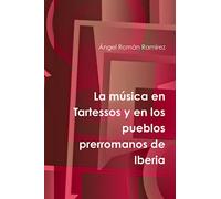 La música en Tartessos y en los pueblos prerromanos de Iberia