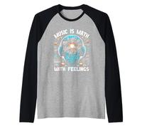 La música es matemática con sentimiento Humor Música Profesor Mordaza temática Camiseta Manga Raglan