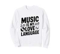 La música es mi lenguaje de Amor para los apasionados Amantes de la música Sudadera