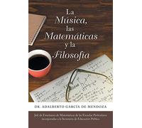 La Música, las Matemáticas y la Filosofía