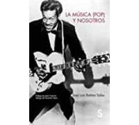 La Musica (pop) Y Nosotros