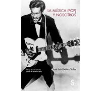 La música (Pop) y nosotros (Sílex Música)