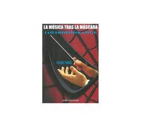 La música tras la máscara. La era superheróica [Tapa blanda] Frederic Torres