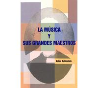 La música y sus grandes maestros