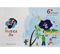 LA MÚSICA Y YO 6º PRIMARIA COMUNIDAD DE MADRID: LA MÚSICA Y YO 6º PRIMARIA COMUNIDAD DE MADRID