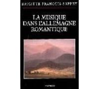 La Musique Dans Lallemagne Romantique