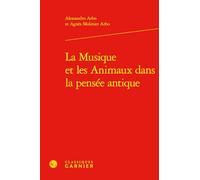 La musique et les animaux dans la pensée antique: 21 (Musicologie, 21)