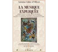 La musique expliquée: Comme science et comme art et considérée dans ses rapports analogiques avec les mystères religieux,