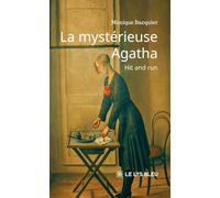 La mystérieuse Agatha: Hit and run