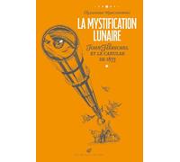 La Mystification lunaire: John Herschel et le canular de 1835