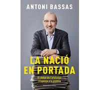 La nació en portada: El debat de Catalunya i Espanya a la premsa (Divulgació)