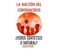LA NACION DEL CORONAVIRUS