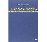 La Nación Dividida (Lecturas de Filosofía)