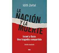 La nación y la muerte (Ensayo y Biografía)