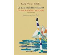 La nacionalidad catalana (edición bilingüe): 14 (98. Cien años después)