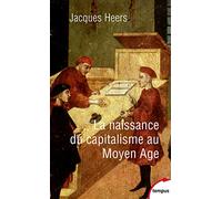 La naissance du capitalisme au Moyen Age