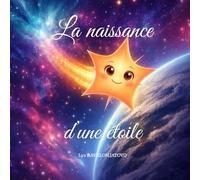 La naissance d'une étoile