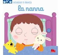 La nanna. Scorri e gioca. Ediz. a colori