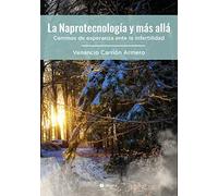 La Naprotecnología y más allá: Caminos de esperanza ante la infertilidad: 595 (Ensayo Acidalia)