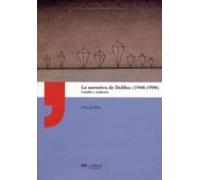 La narrativa de Delibes (1948-1998)