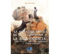La Narrativa Namibia En Inglés Anterior A La Independencia: John Ya-ot