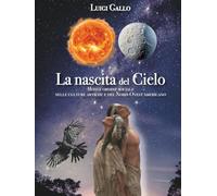La Nascita del Cielo: Mito e Ordine Sociale nelle culture Artiche e del Nord-Ovest del Pacifico